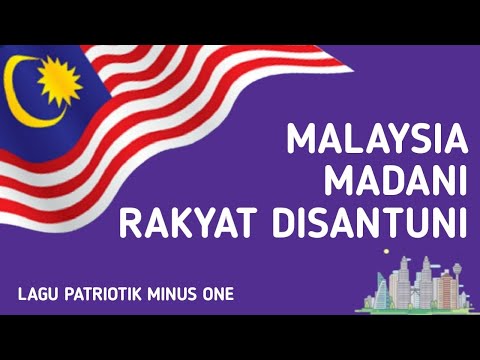 Malaysia Madani Rakyat Disantuni | Lagu Patriotik Minus One