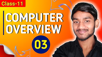 Computer Overview | Class 11 | Computer Science | Jac Board | Lecture-3 | By Raju Bhaiya Study Vibes