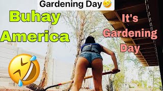 GARDENING ROUTINE #buhayamerika