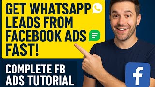 Get WhatsApp Leads from Facebook Ads FAST! 💬 | Complete FB Ads Tutorial screenshot 1