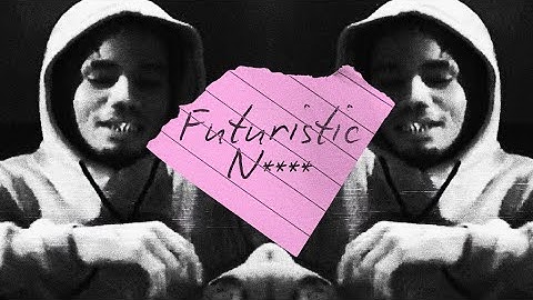 YhapoJJ - Futuristic N**** (Visualizer)