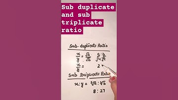 Sub duplicate  and sub triplicate ratio #math #ratio #shorts