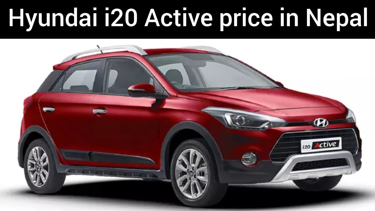 Hyundai i20 Active price in Nepal| All details|power, performance, Fuel ...