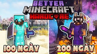 200 Ngày Better Minecraft Sinh Tồn Siêu Khó !!