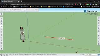 SketchUp for Schools Drawing a Line With a Certain Measurement
