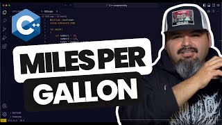 10/20 | Miles Per Gallon Program in C++ | Calculate Fuel Efficiency