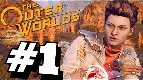 THE OUTER WORLDS Walkthrough Gameplay Part 1 - INTRO (FULL GAME)
