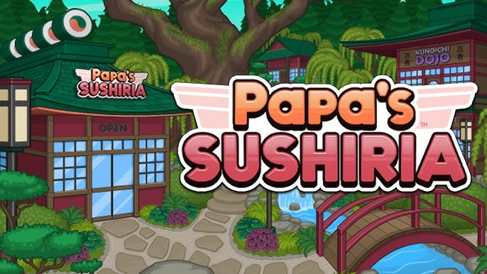 Papa's Sushiria To Go!