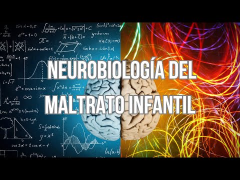 Neurobiología del Maltrato Infantil