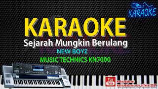 Karaoke New Boyz - Sejarah Mungkin Berulang - Technics KN7000 HD Quality Video Lirik No Vocal 2018