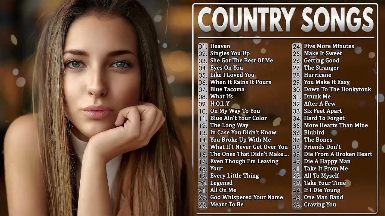 Country Hits 2023 Country Songs Playlist 2023 Radio Country Music