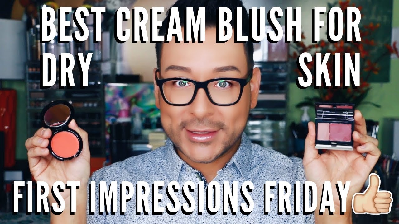 blush for dry skin
