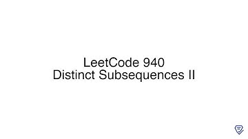 LeetCode 940: Distinct Subsequences II