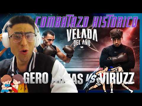 El Mejor Combate de la Velada del año 6 Gero Arias VS VIRUZZ Reaccion Historico