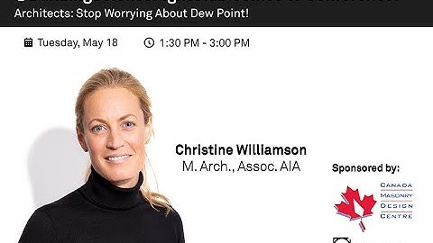 CE4: Architects: Stop Worrying About Dew Point! A Conversation with Christine Williamson