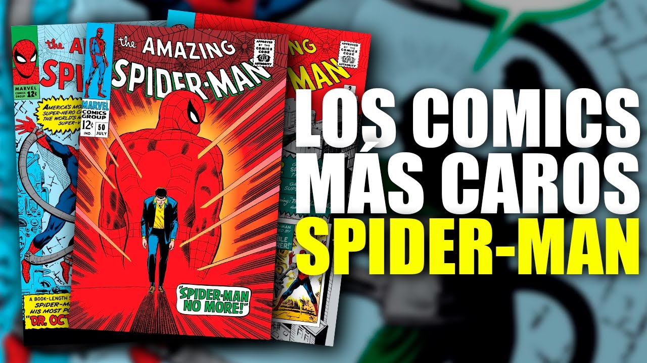 Los 10 comics más costosos de Spider-Man - YouTube