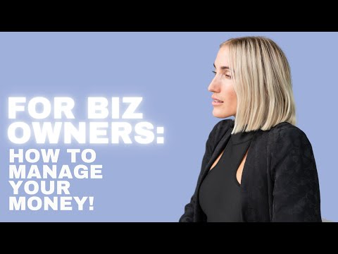 Business Owners: How to Manage Your Money! (my money mgmt system explained) ?