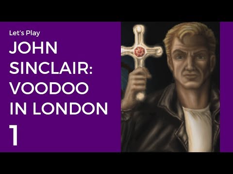 Let's Play John Sinclair: Voodoo In London #1