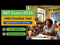 Free RBT Exam Practice Test 2025 📝