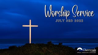 July 3, 2022 Sunday Worship Service at Cherryvale UMC, Staunton, VA