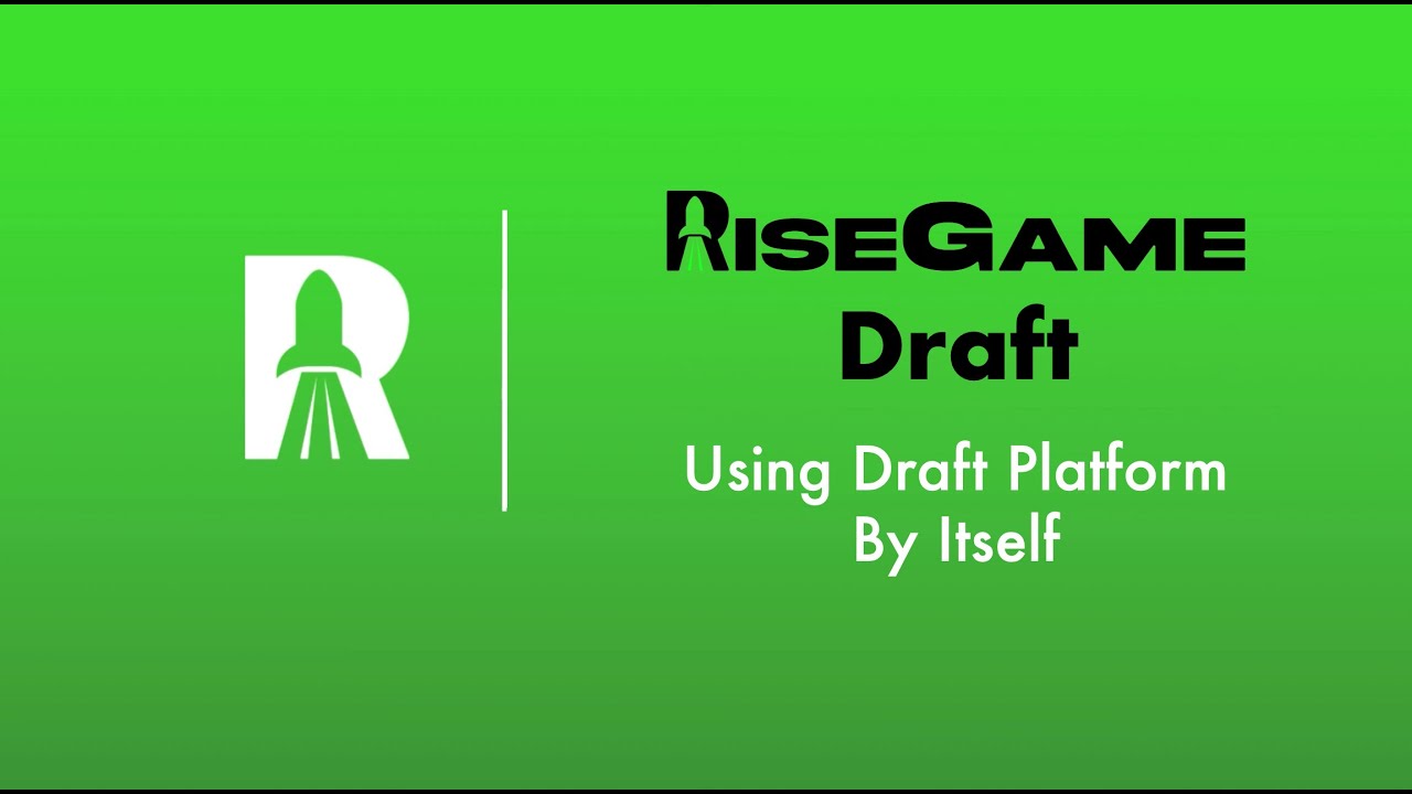 RiseGame Drafts  As Standalone - Admin Tutorial