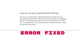 Sorry, you can't view or download this file at this time google drive error fix screenshot 5