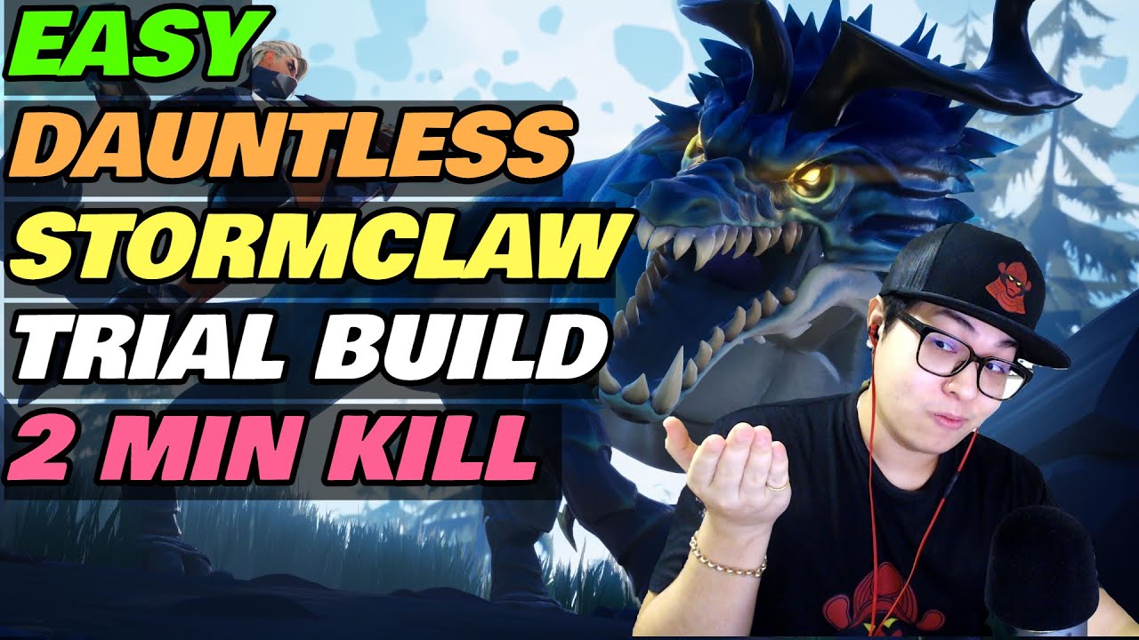 Dauntless Stormclaw Trial Build - Easy 2 Minute Kill - Patch 1.11.3.