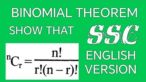 BINOMIAL THEOREM.SSC. HIGHER MATH. NINE. TEN. ENGLISH VERSION. Prove that nCr=?