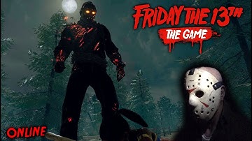 Friday the 13th the game - Gameplay 2.0 - Savini Jason
