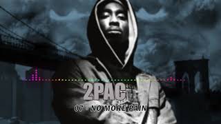 2Pac - No More Pain: The Signature Track from 2Pac's Best Selling Album