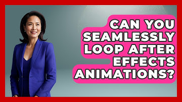 Can You Seamlessly Loop After Effects Animations? - Design Tool Unlocked