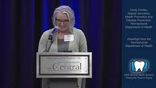2023 PA Oral Health Summit -Greetings from the PA Dept of Health Deputy Secretary Cindy Findley