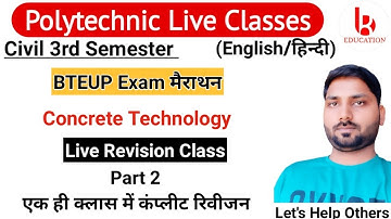 Concrete Technology | Complete Revision Class Part 2 | Civil 3rd Semester by Brijesh Sir