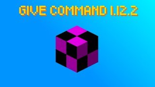 How to use the give command 1.12.2! [Minecraft]