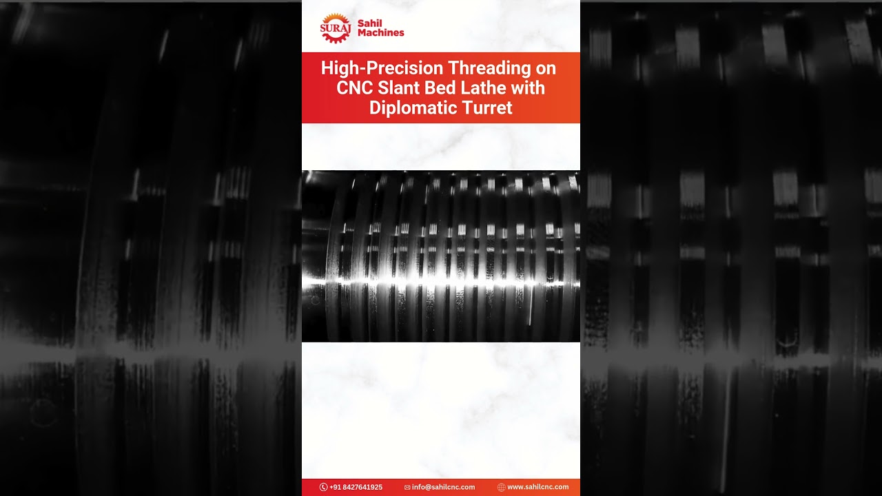 Suraj CNC Slant Bed Lathe | High-Speed Threading with Diplomatic Turret | Sahil Machines India