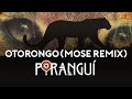 Porangu  otorongo mose remix official lyric