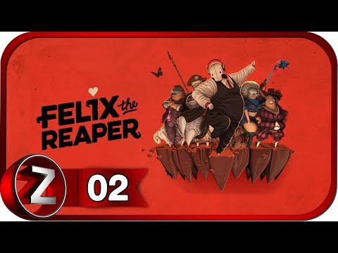 Felix the Reaper ➤ Беда из-за машины ➤ Прохождение #2
