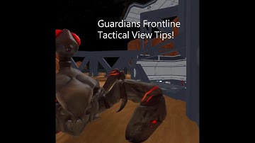 Guardians Frontline VR tactical view tutorial