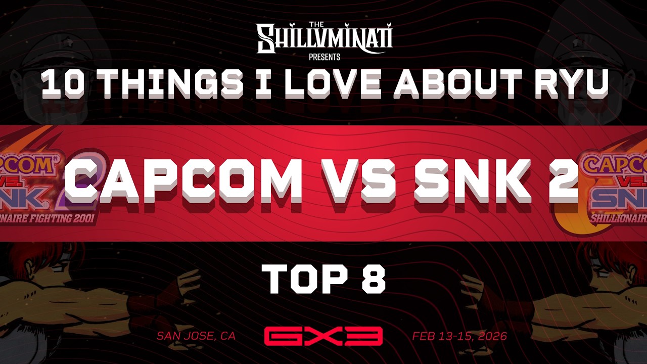 GX3 - 10 THINGS I LOVE ABOUT RYU | Capcom vs. SNK 2 Top 8 Finals