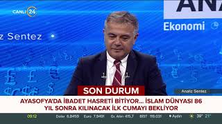 Ebru Doğan ile Analiz Sentez | Ayasofya'da Tarihi Gün | Sadi Özdemir, Mustafa Kartoğlu - 24 07 2020