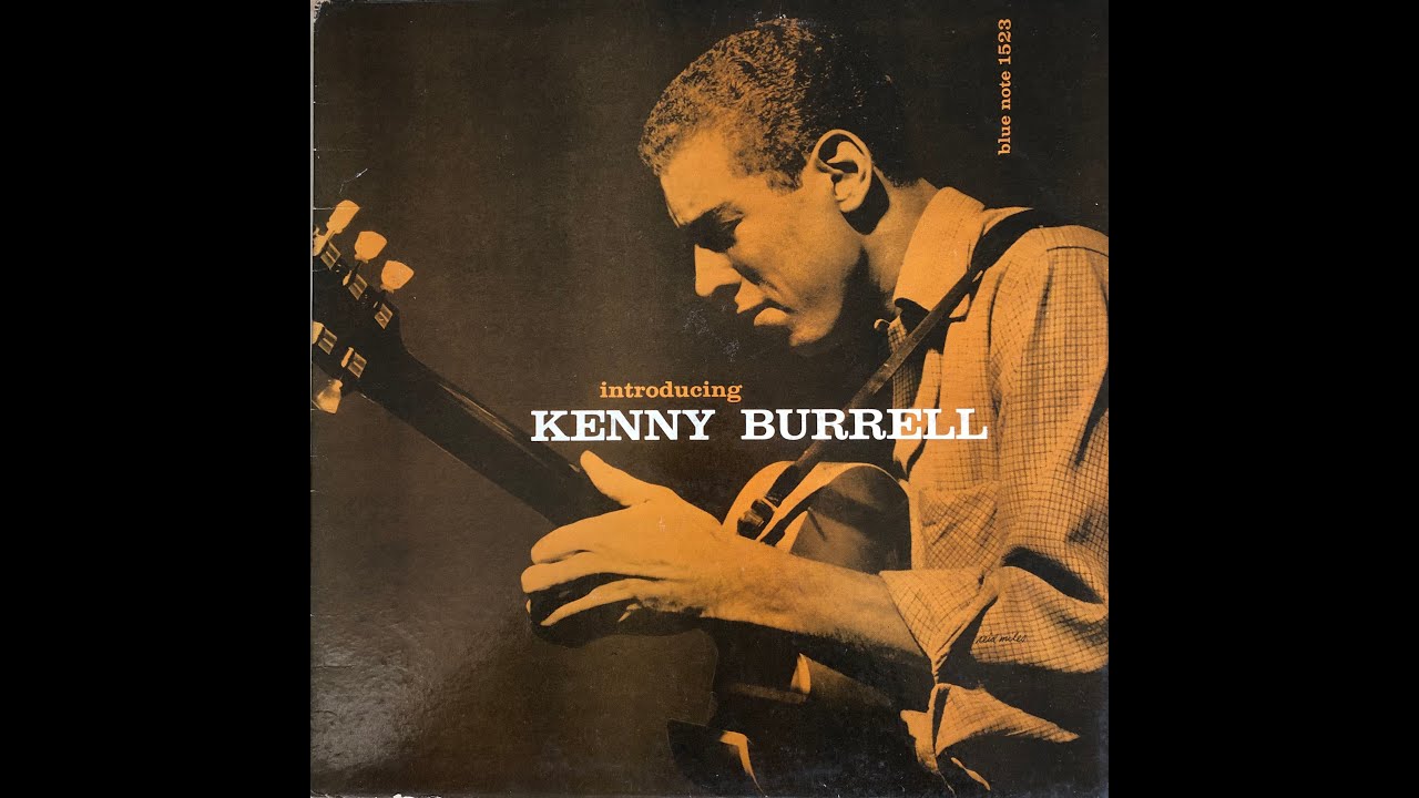 Kenny Burrell ⁄ Introducing A Kenny Burrell ⁄ Introducing A