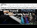 Show Yourself - Frozen 2 OST Piano Sheet Music Cover + Lyrics download premium version original top rating star