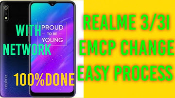REALME 3/3i EMCP CHANGE EASY PROCESS WITH DUMP IN DESCRIPTION