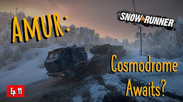 The Final Push to Cosmodrime - Episode 11 - SnowRunner 2025