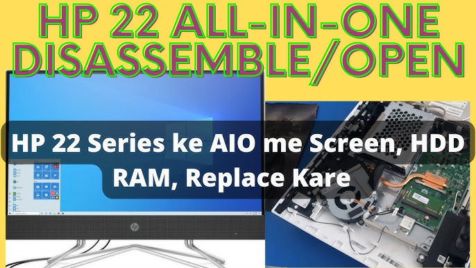AllInOne HP 205 G4 disassembly & assembly to change RAM, HDD or M2 SSD 