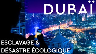 DUBAÏ : UNCONSCIOUS AND INHUMAN LUXURY - ORIGINAL DOCUMENTARY [ENG SUB]