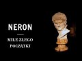 Neron  mie zego pocztki