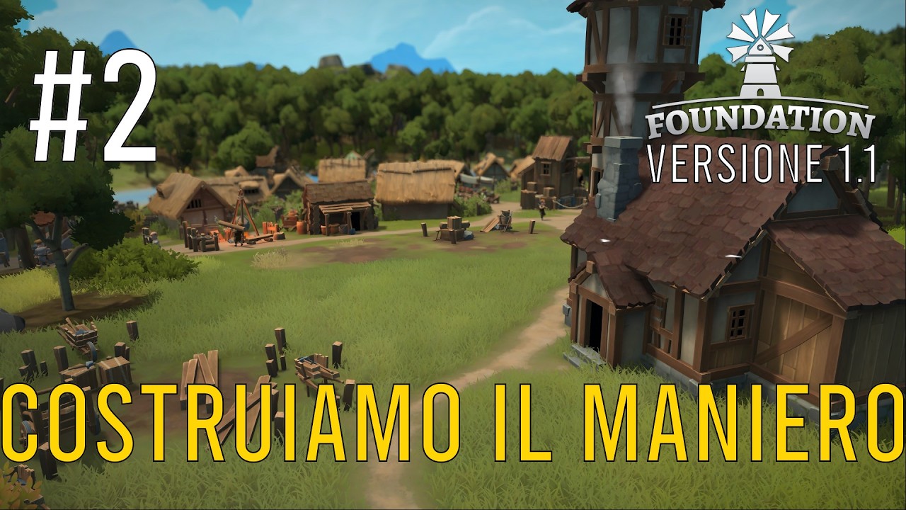 Costruiamo il maniero | Foundation | GAMEPLAY ITA #2