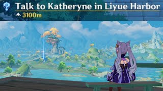 keqing runs from mondstadt to liyue to talk to katheryne