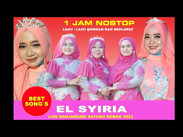 Full Album Non Stop El Syiria Live Banjarsari Sayung Demak class=